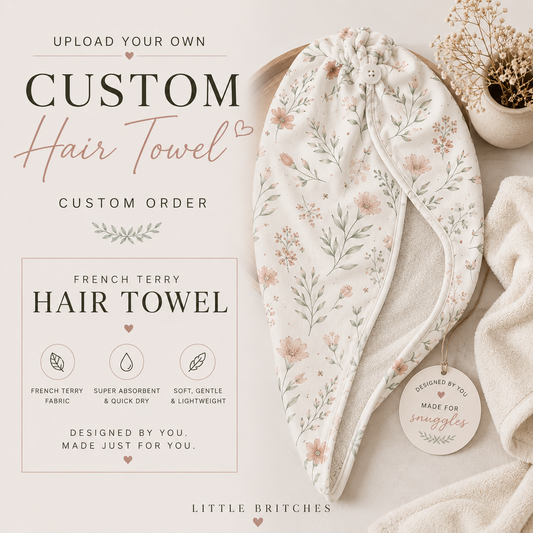 Upload Your Own File | CUSTOM | French Terry Hair Towel
